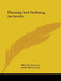 Planning And Outlining An Article by Helen M. Patterson, Grant Milnor Hyde