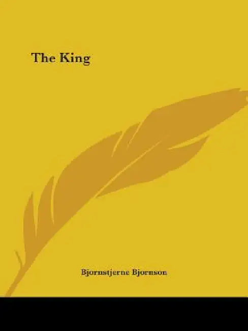 The King by Bjornstjerne Bjornson