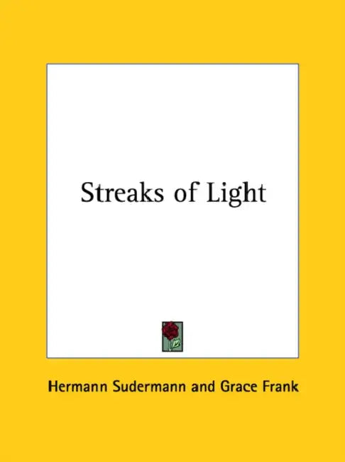 Streaks of Light by Hermann Sudermann, Grace Frank