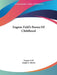 Eugene Field's Poems Of Childhood by Eugene Field, Joseph G. Brown
