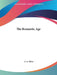 The Romantic Age by A. A. Milne