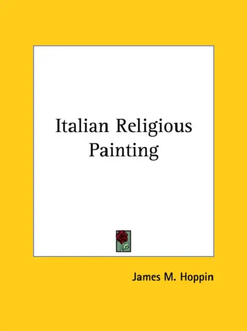 Italian Religious Painting by James M. Hoppin