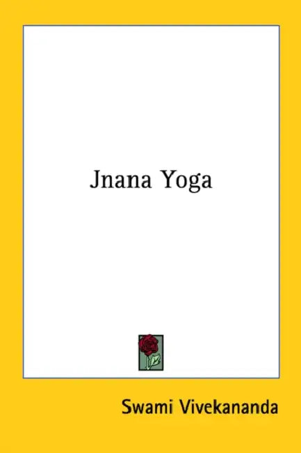 Jnana Yoga by Swami Vivekananda