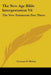 The New Age Bible Interpretation V6: The New Testament Part Three by Corinne D. Heline