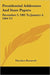 Presidential Addresses And State Papers: December 3, 1901 To January 4, 1904 V2 by Theodore Roosevelt