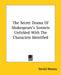 The Secret Drama Of Shakespeare's Sonnets Unfolded With The Characters Identified by Gerald Massey