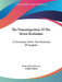 The Transmigration Of The Seven Brahmans: A Translation From The Harivansa Of Langlois by Henry David Thoreau, Arthur Christy