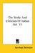 The Study And Criticism Of Italian Art V1 by Bernhard Berenson