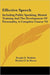 Effective Speech: Including Public Speaking, Mental Training And The Development Of Personality, A Complete Course V6 by Dwight E. Watkins, Herbert F. de Bower