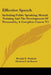 Effective Speech: Including Public Speaking, Mental Training And The Development Of Personality, A Complete Course V3 by Dwight E. Watkins, Herbert F. de Bower