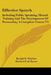 Effective Speech: Including Public Speaking, Mental Training And The Development Of Personality, A Complete Course V2 by Dwight E. Watkins, Herbert F. de Bower