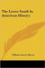 The Lower South In American History by William Garrott Brown