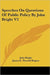 Speeches On Questions Of Public Policy By John Bright V2 by John Bright, James E. Thorold Rogers