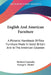 English And American Furniture: A Pictorial Handbook Of Fine Furniture Made In Great Britain And In The American Colonies by Herbert Cescinsky, George L. Hunter