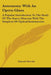 Astronomy With An Opera-Glass: A Popular Introduction To The Study Of The Starry Heavens With The Simplest Of Optical Instruments by Garrett Serviss