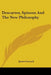 Descartes, Spinoza And The New Philosophy by James Iverach