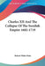 Charles XII And The Collapse Of The Swedish Empire 1682-1719 by Robert Nisbet Bain