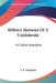 Military Memoirs Of A Confederate: A Critical Narrative by E. P. Alexander