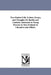 True Student Life. Letters, Essays, and Thoughts on Studies and Conduct; Addressed to Young Persons by Men Eminent in Literature and Affairs. by Henry Barnard