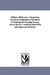 Military Dictionary: Comprising Technical Definitions; information On Raising and Keeping Troops; Actual Service, including Makeshifts and Improved Ma by Henry Lee Scott
