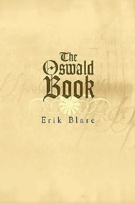 The Oswald Book by Erik Blare