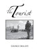 The Tourist: Photographic Wanderings by George Malave