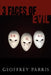 3 Faces of Evil by Geoffrey Parris