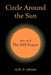 Circle Around the Sun by M. D. Johnson