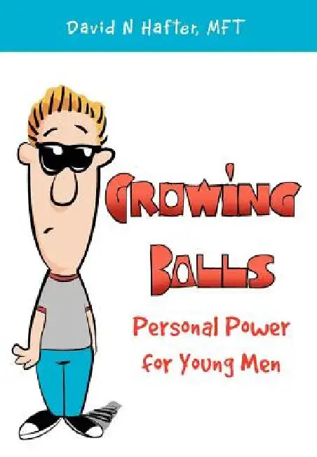 Growing Balls by David N. Mft Hafter