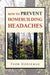 How to Prevent Homebuilding Headaches by Thor Horseman