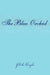The Blue Orchid by Felicha Vaughn