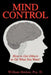 Mind Control by William Psy D. Horton