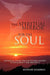 The Spiritual Mirror for the Soul by Richard Kamurasi