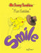 Mr. Sunny Sunshine ''fun Smiles'' by Dwayne Henson