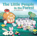 The Little People in the Forest by Doris Wright Garrett