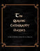 The Quranic Calligraphy Classics by Mohsin Akhtar