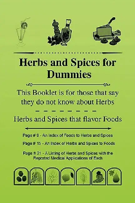 Herbs and Spices for Dummies by Alton J. Bradley