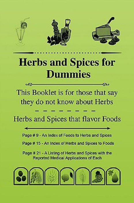 Herbs and Spices for Dummies by Alton J. Bradley