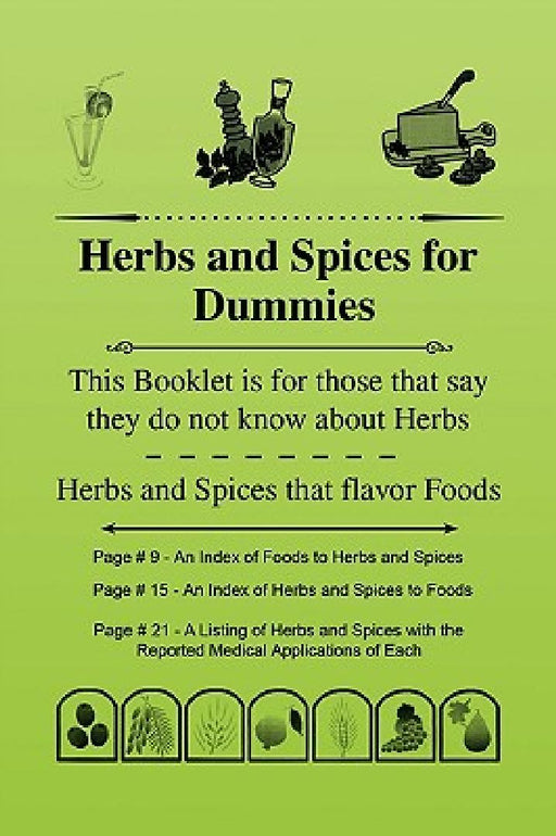 Herbs and Spices for Dummies by Alton J. Bradley