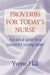 Proverbs for Today's Nurse by Yvette Hill