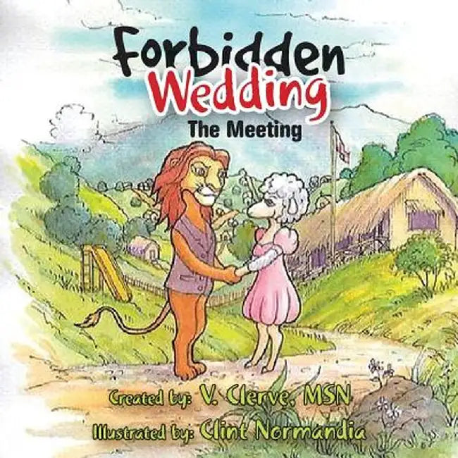 Forbidden Wedding: The Meeting by Verrilien Clerve