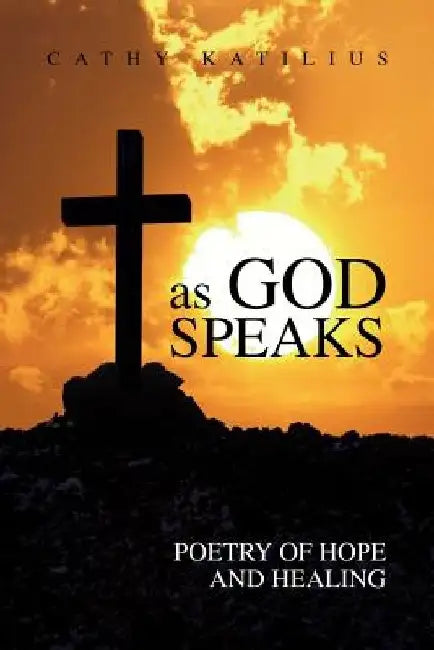As God Speaks by Cathy Katilius