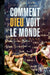Comment Dieu Voit Le Monde by Bertin Nana