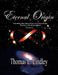 ETERNAL ORIGIN VOLUME ONE Observation, The Way: Something Must Always Exist, yet it cannot be the Universe or Anything within It by Thomas Lindley Ph. D.