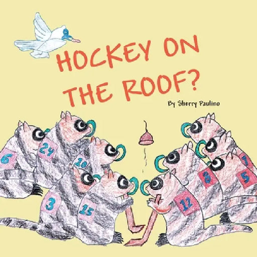 Hockey on the Roof? by Sherry Paulino