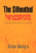 The Silhoutted Harrassments by Sixtus Ndung'u