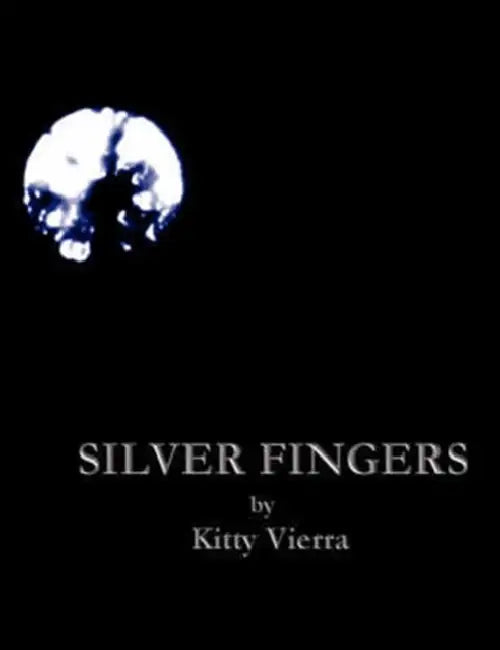 Silver Fingers by Kitty Vierra