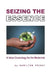 Seizing The Essence by Hamilton Priday