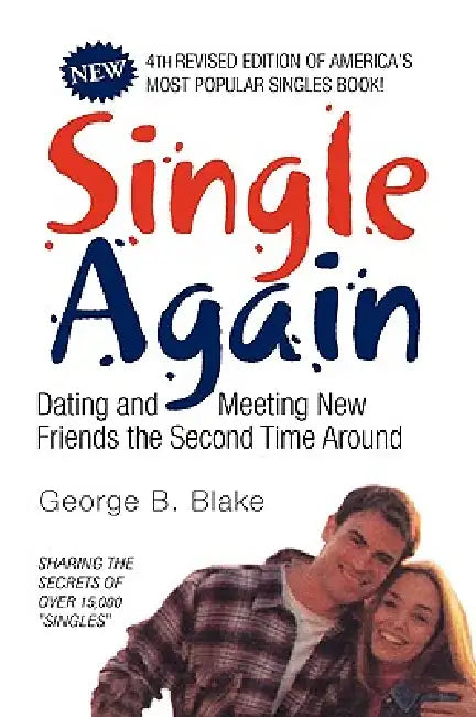 Single Again by George B. Blake
