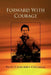 Forward with Courage by Patsy Catherine Costanza